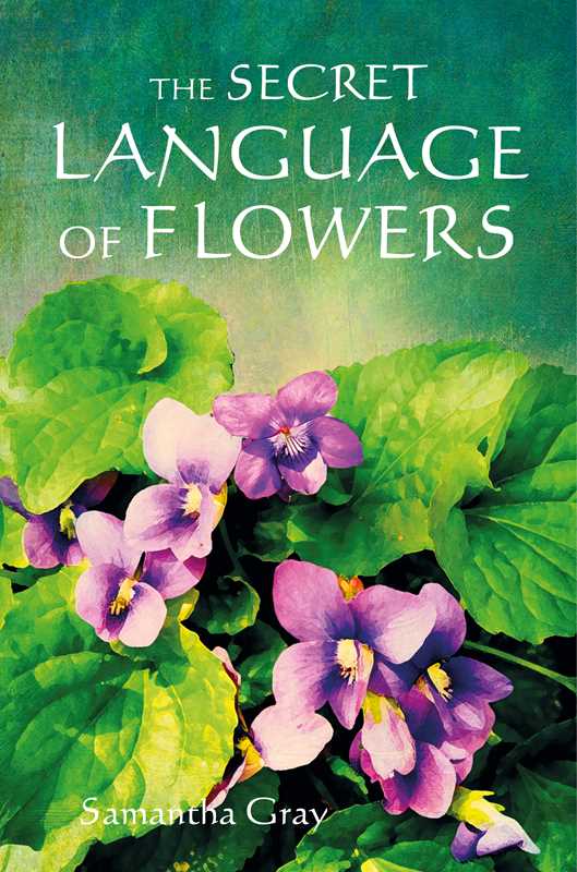 Simon & Schuster - Secret Language of Flowers by Samantha Gray