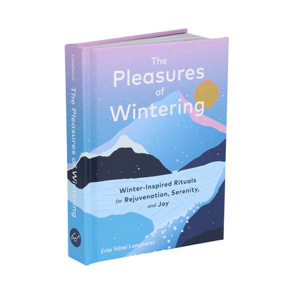 Chronicle Books - Pleasures of Wintering