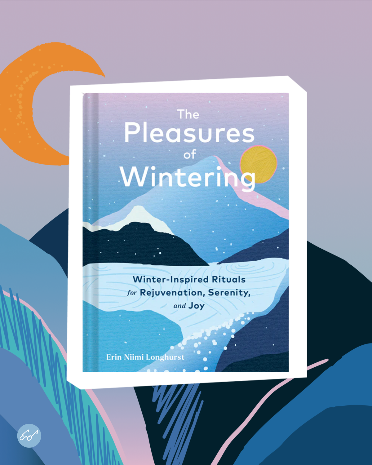 Chronicle Books - Pleasures of Wintering