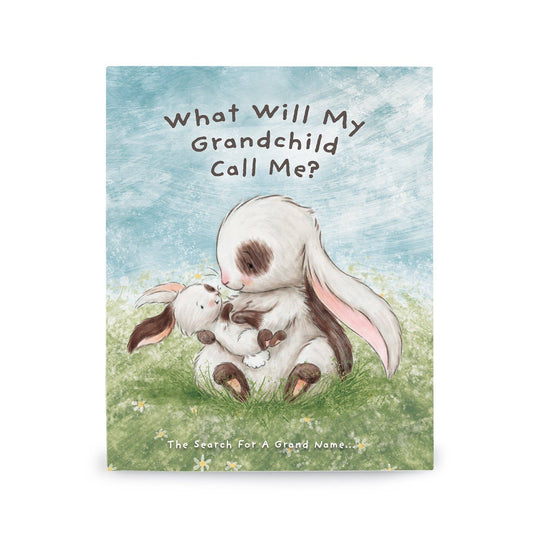 Bunnies By the Bay - What Will My Grandchild Call Me? Story book